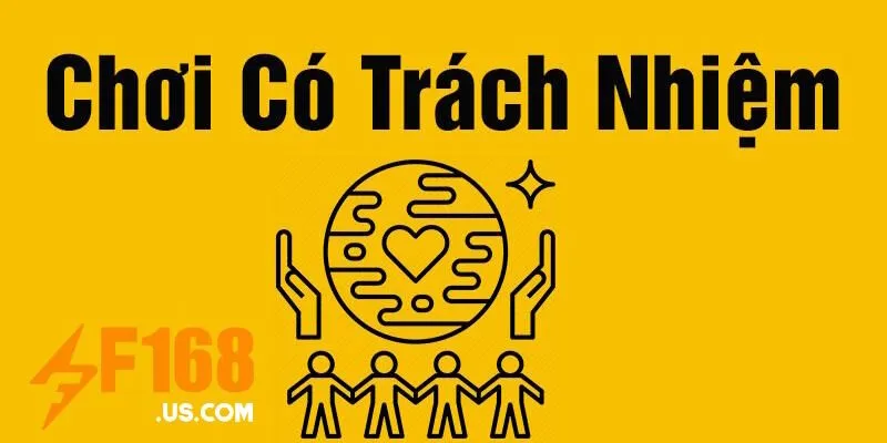 Những nguyên tắc cơ bản khi chơi có trách nhiệm